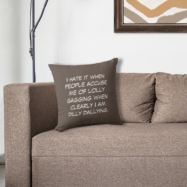 Dilly Dally Saddle Brown Throw Pillow (Creator Uploaded)