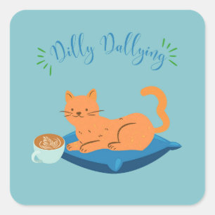 Dilly Dallying Orange Cat Square Sticker