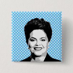 Dilma Rousseff - International Leader -.png 15 Cm Square Badge