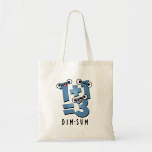 Dim Sum Cute Math Food Pun Tote Bag