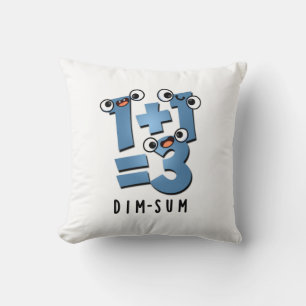 Dim Sum Funny Mathematics Food Pun  Cushion