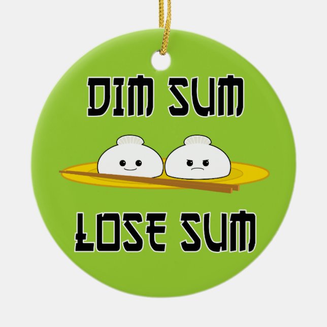Dim Sum Lose Sum Ceramic Tree Decoration (Front)
