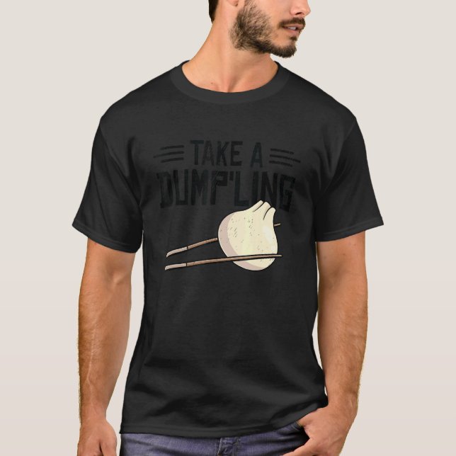 Dim Sums Asian Cooking Foodie Food Pun Chinese Asi T-Shirt (Front)