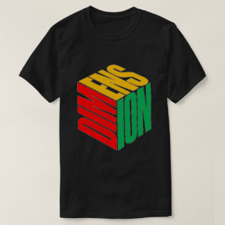 Dimension T-Shirt