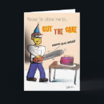 Dimwitz Chainsaw Cake Massacre Birthday Card<br><div class="desc">Dimwitz Chainsaw Cake Massacre Birthday Card by comic artist Brad Hines</div>