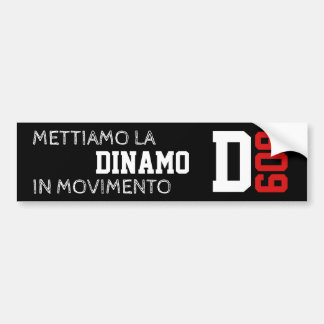 DINAMO609 Bumper Sticker
