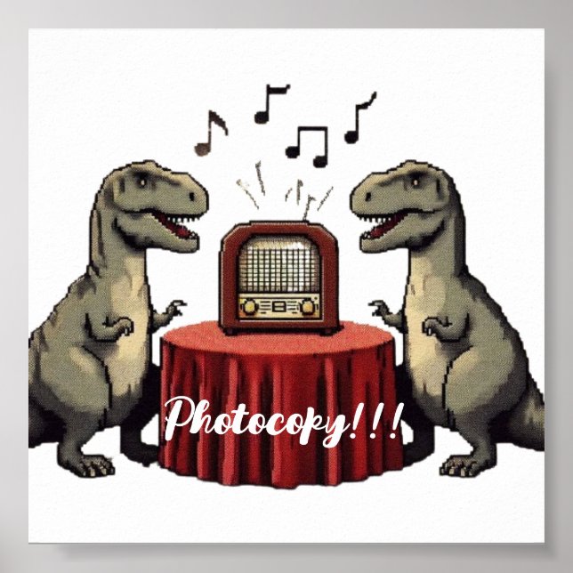 Dinasours with text "Photocopy" Poster (Front)