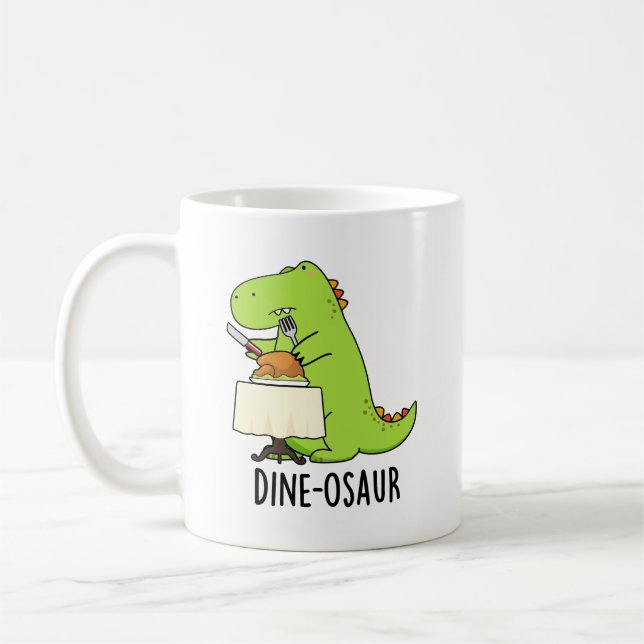 Dine-osaur Funny Dinosaur Pun  Coffee Mug (Left)