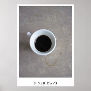Diner Days - Send Coffee Art Poster
