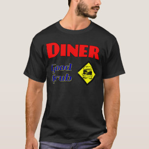 Diner Good Grub Hamburger Restaurant Art T-Shirt
