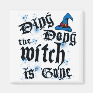 Ding-Dong Witch Magnet