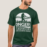 DINGERS YARDWORK BASE CLEARING SERVICE FUNNY SOFTB