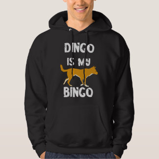 Dingo Is My Bingo Player  Playing Lucky Card Game Hoodie