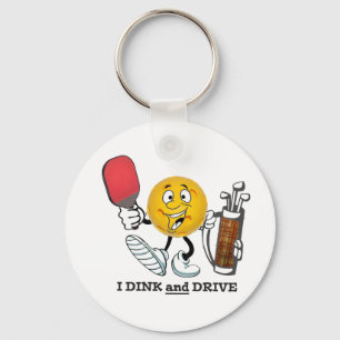 Dink & Drive (PIckleball/Golf:) Key Ring