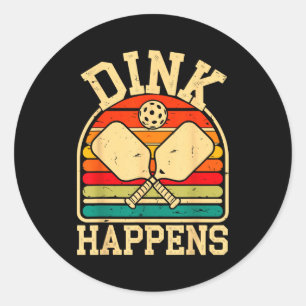 Dink happens pickleball funny pickle ball  classic round sticker