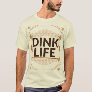 Dink Life Shirt Funny Pickleball Gift for Player