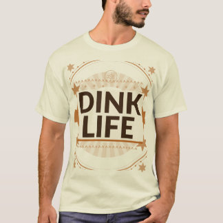 Dink Life Shirt | Funny Pickleball Gift for Player
