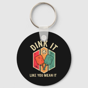 Dink like mean funny pickleball player pickle ball key ring