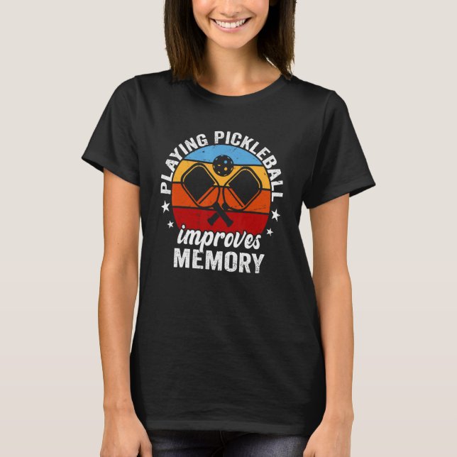 Dink Player Playing Pickleball Improves Memory Din T-Shirt (Front)