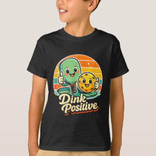 Dink positive pickleball shirt funny pickleball
