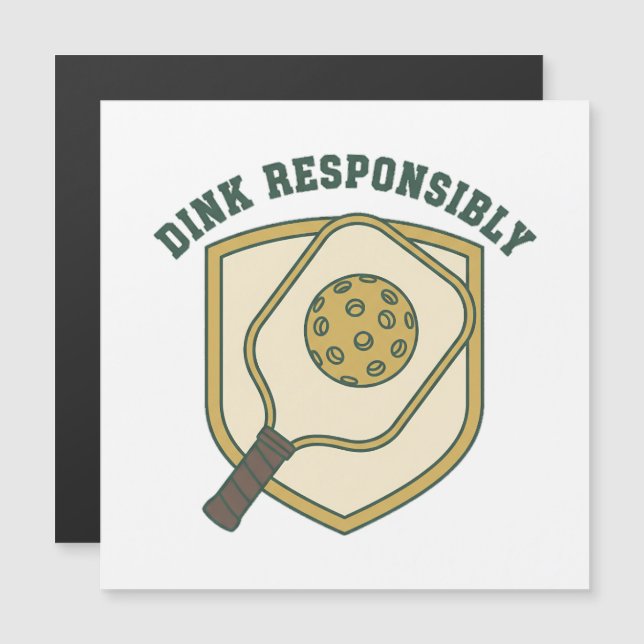  Dink Responsibly (Front/Back)
