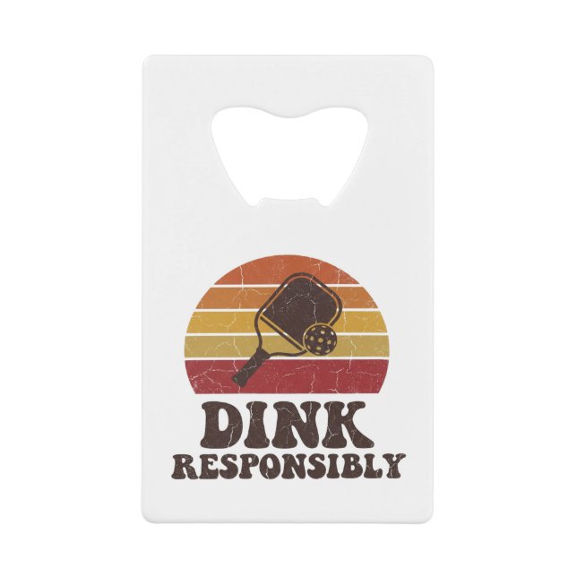 Dink Responsibly Funny Pickleball (Front)