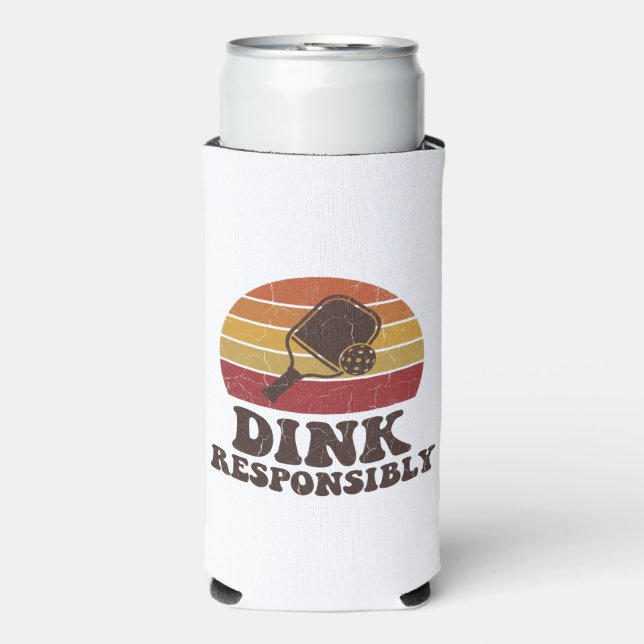 Dink Responsibly Funny Pickleball Seltzer Can Cooler (Seltzer Front)
