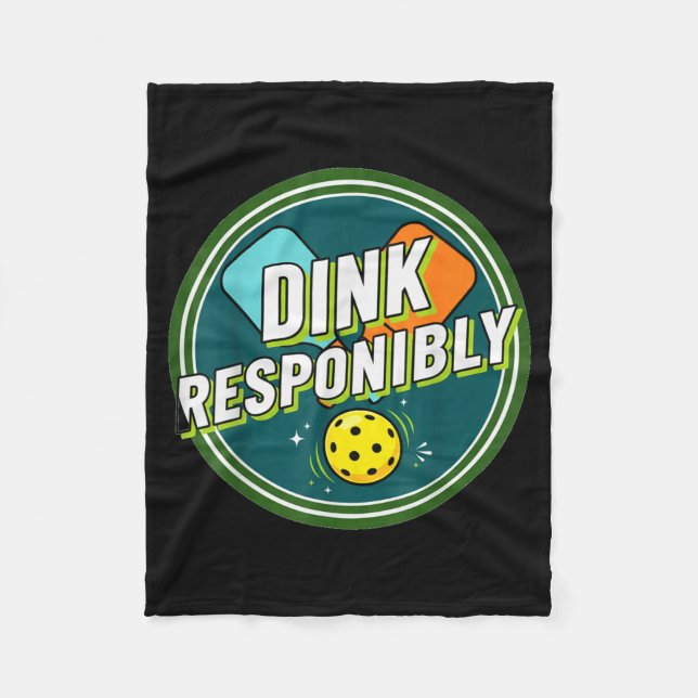 Dink responsibly pickleball  fleece blanket (Front)