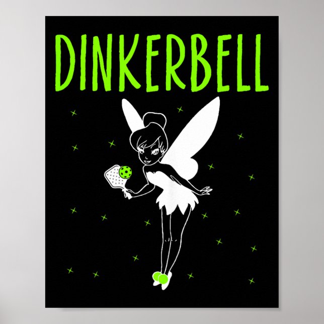 Dinkerbell funny pickleball lover paddleball playe poster (Front)
