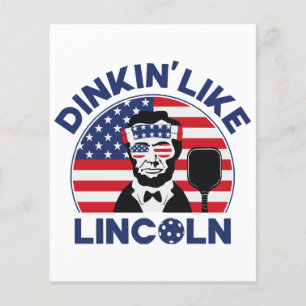 Dinkin Like Lincoln