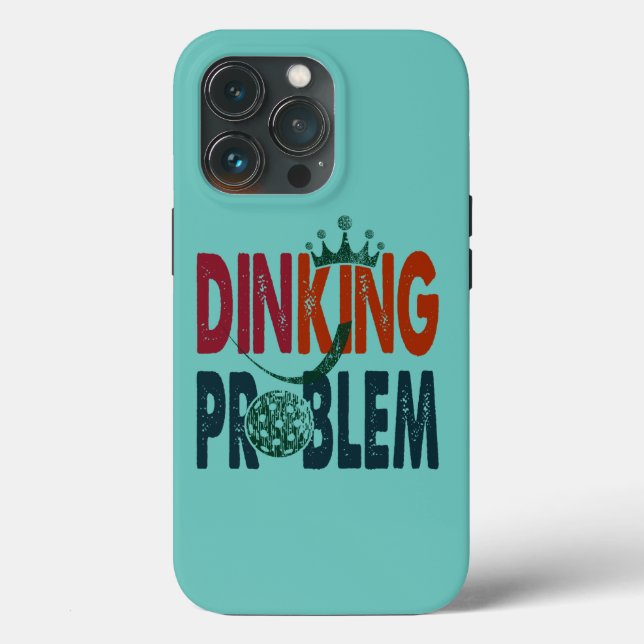 Dinking Problem Pickleball - Court-Side Humour Case-Mate iPhone Case (Back)