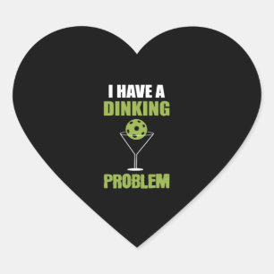 Dinking Problem Sports Enthusiast Gift Heart Sticker