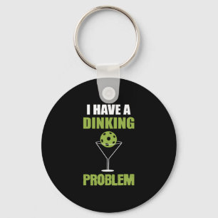 Dinking Problem Sports Enthusiast Gift Key Ring