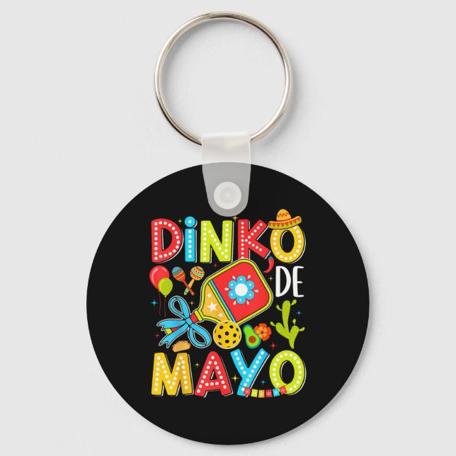 Dinko De Mayo Pickleball Mexican Fiesta Cinco De M Key Ring (Front)