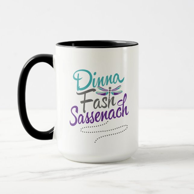 Dinna Fash Sassenach with Dragonfly Mug (Left)