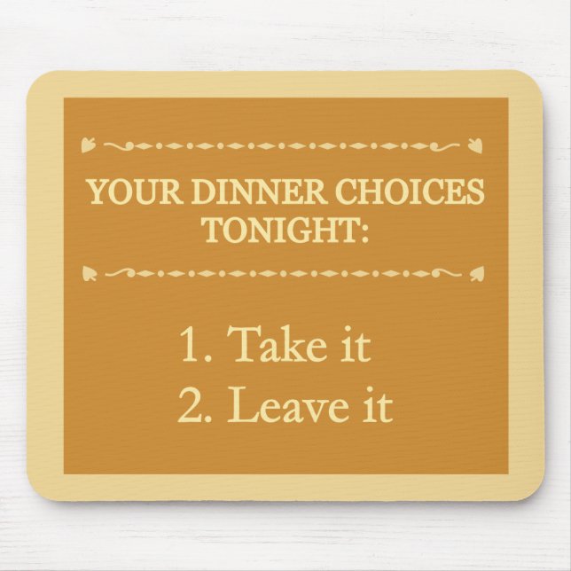 Dinner choices mousepad (Front)