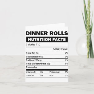 Dinner Rolls Nutrition Facts Family Matching Chris Card
