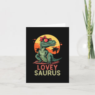 Dino Dinosaur Lovey-saurus T-rex Funny Trex Card
