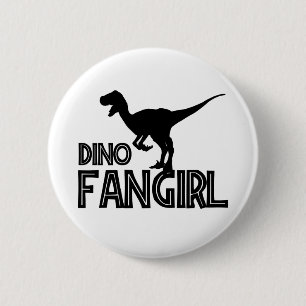 Dino Fangirl - Dinosaur Lover 6 Cm Round Badge