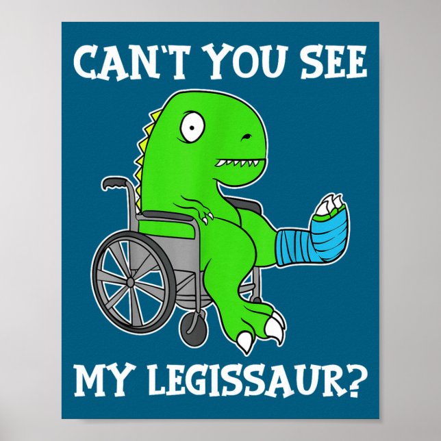 Dino Funny Get Well Broken Leg Gift Dinosaur With  Poster (Front)