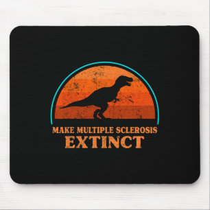Dino Make Multiple Sclerosis Extinct Awareness Tod Mouse Mat