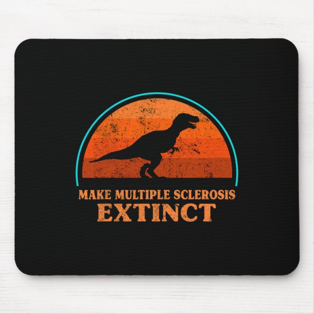 Dino Make Multiple Sclerosis Extinct Awareness Tod Mouse Mat (Front)