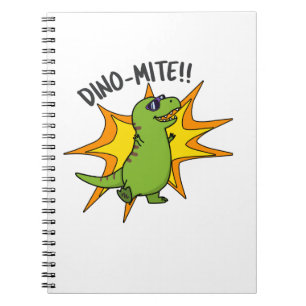 Dino-mite Funny TRex Dinosaur Pun Notebook