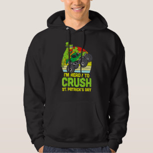 Dino Monster Truck Ready Crush St Patricks Day Tod Hoodie