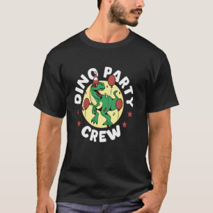 Dino Party Crew Dinosaur Dino Birthday T-Shirt