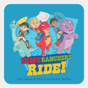 Dino Ranch   The Ranchers Ride! Square Sticker