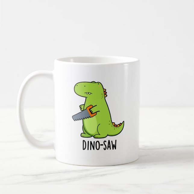 Dino-saw Funny Dinosaur Tool Pun  Coffee Mug (Left)