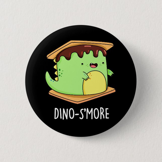 Dino-smore Funny Dinosaur Smore Pun Dark BG 6 Cm Round Badge (Front)