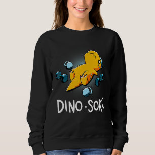 Dino Sore Dinosaur Workout Gym Lifting Fitness Sweatshirt