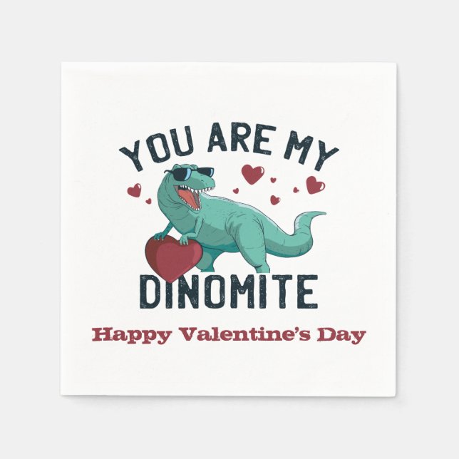 Dinomite Valentine Humour Napkin (Front)